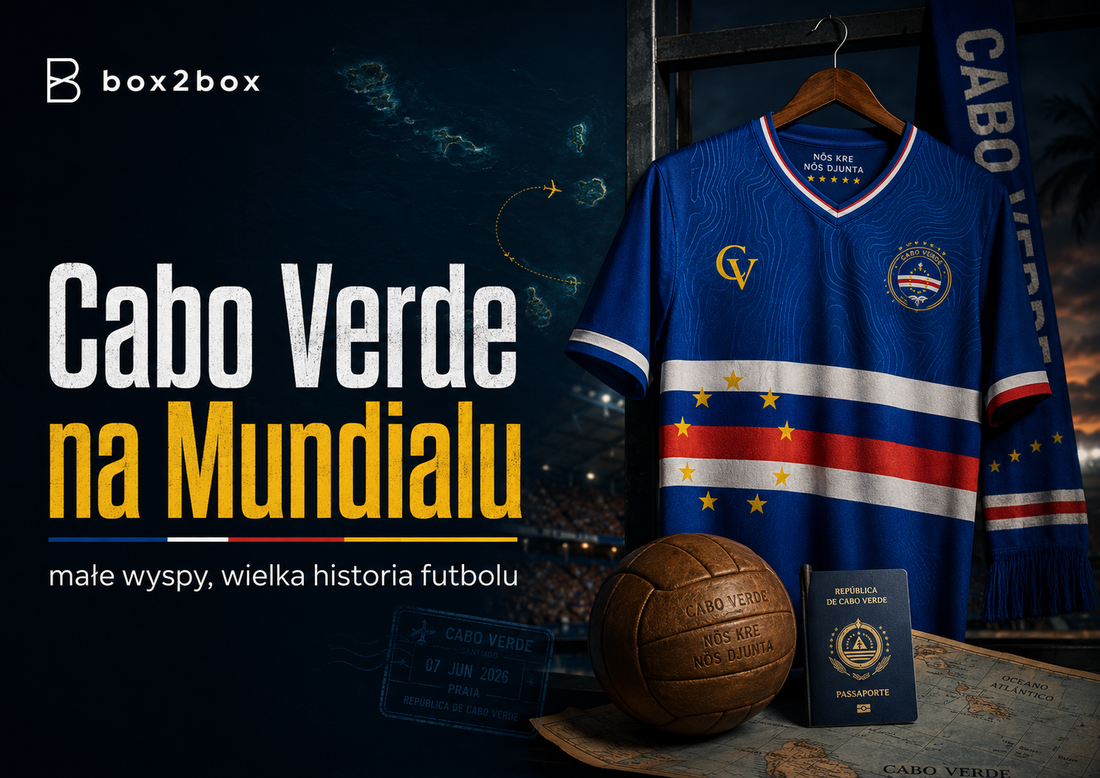 Cabo Verde na Mundialu: małe wyspy, wielka historia futbolu Box2Box - Sklep z koszulkami piłkarskimi z całego świata