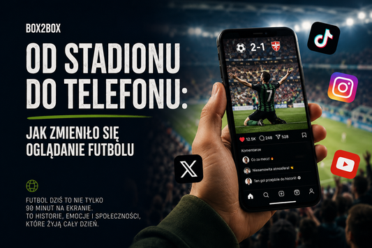 Od stadionu do telefonu: jak zmieniło się oglądanie futbolu
